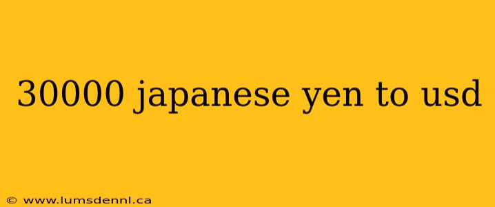 30000 japanese yen to usd