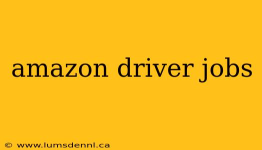 amazon driver jobs