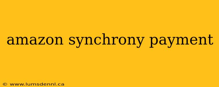 amazon synchrony payment
