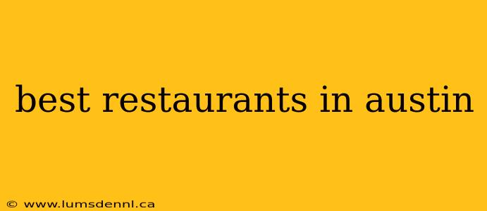 best restaurants in austin
