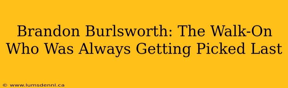 Brandon Burlsworth: The Walk-On Who Was Always Getting Picked Last