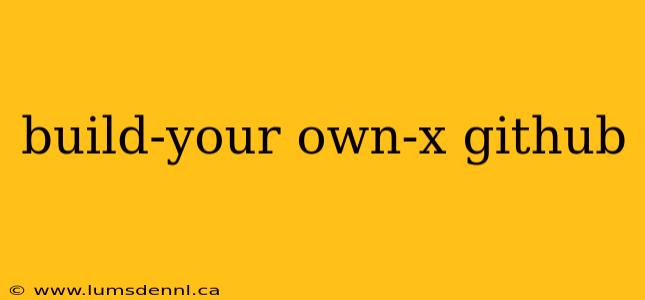 build-your own-x github