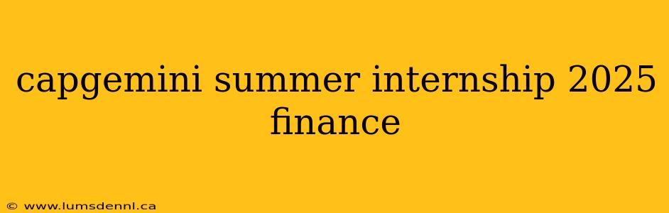 capgemini summer internship 2025 finance