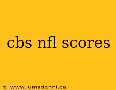 cbs nfl scores