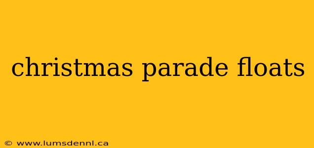 christmas parade floats