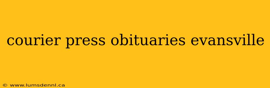 courier press obituaries evansville