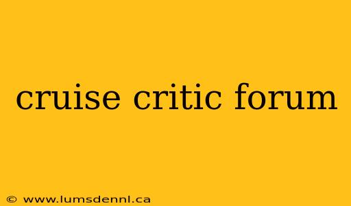 cruise critic forum