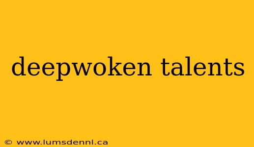 deepwoken talents