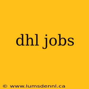 dhl jobs