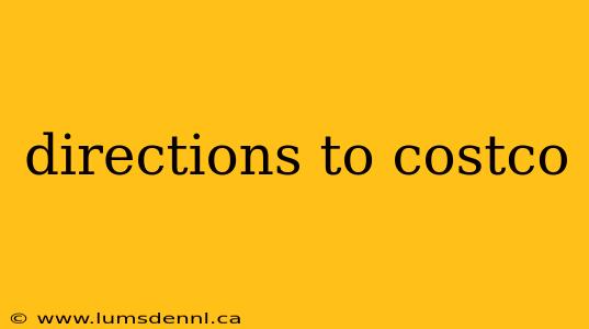 directions to costco