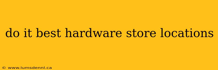 do it best hardware store locations