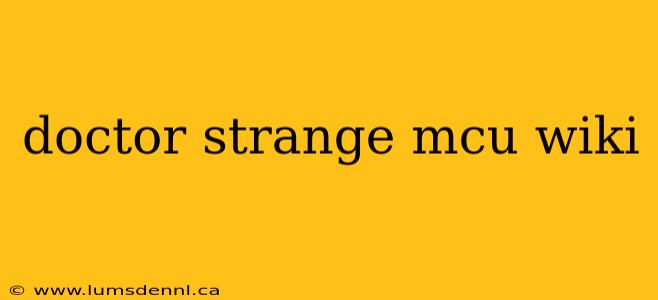 doctor strange mcu wiki