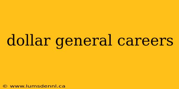 dollar general careers