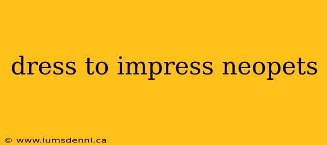 dress to impress neopets