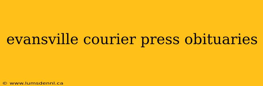evansville courier press obituaries
