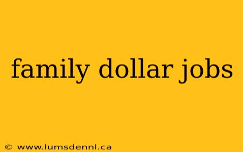 family dollar jobs