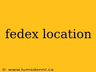 fedex location