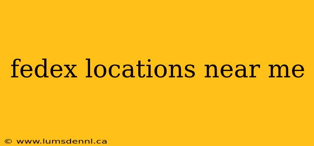 fedex locations near me