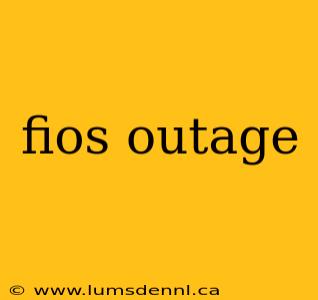 fios outage
