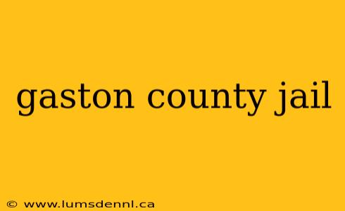 gaston county jail