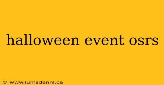 halloween event osrs
