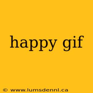 happy gif