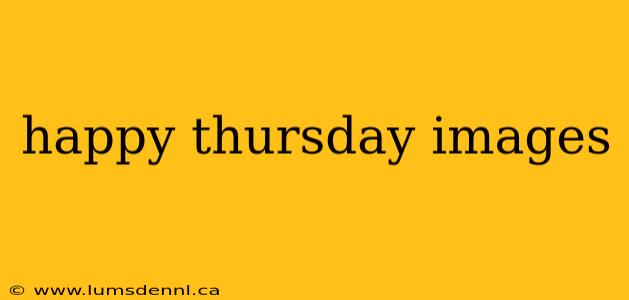 happy thursday images