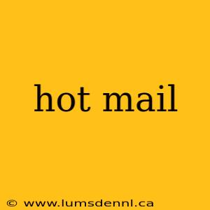 hot mail