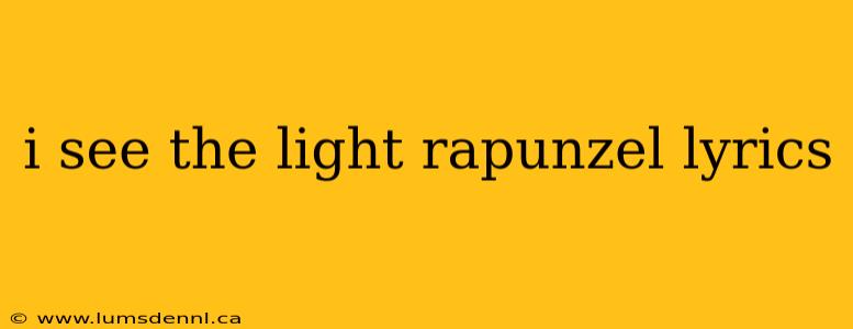 i see the light rapunzel lyrics