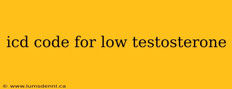 icd code for low testosterone