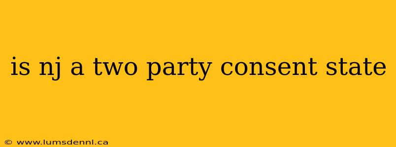 is nj a two party consent state