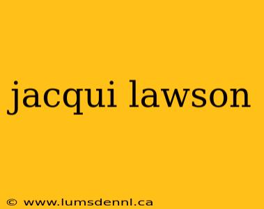 jacqui lawson