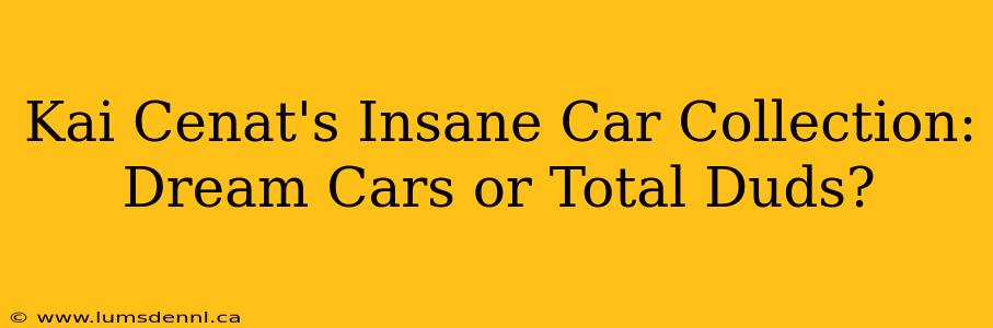 Kai Cenat's Insane Car Collection: Dream Cars or Total Duds?