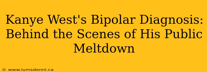 Kanye West's Bipolar Diagnosis: Behind the Scenes of His Public Meltdown