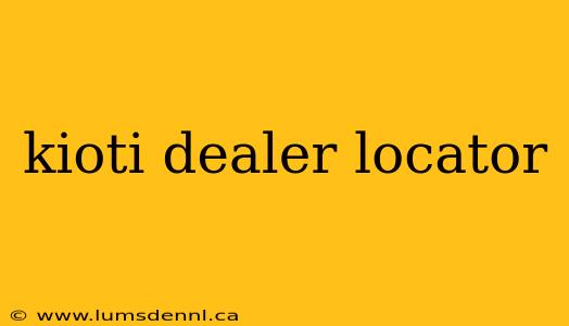 kioti dealer locator