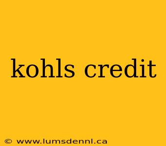 kohls credit