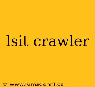 lsit crawler