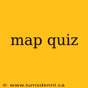 map quiz