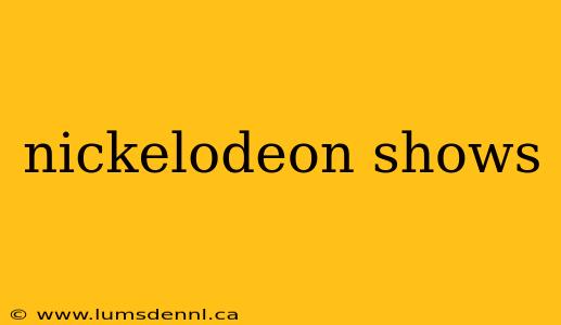 nickelodeon shows