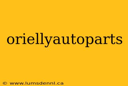 oriellyautoparts