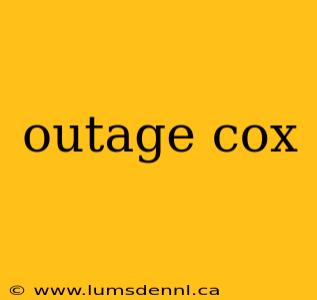outage cox