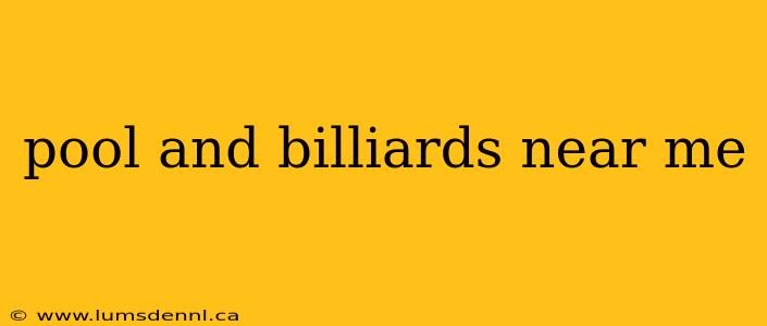 pool and billiards near me