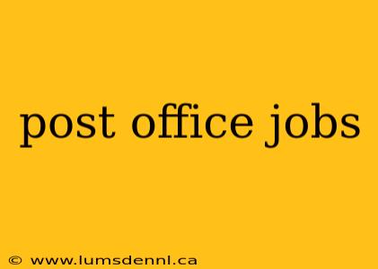 post office jobs