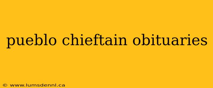 pueblo chieftain obituaries