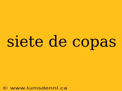 siete de copas