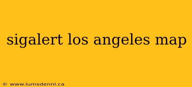 sigalert los angeles map