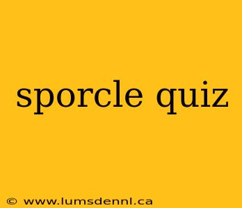 sporcle quiz