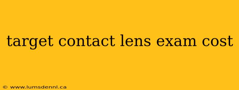 target contact lens exam cost