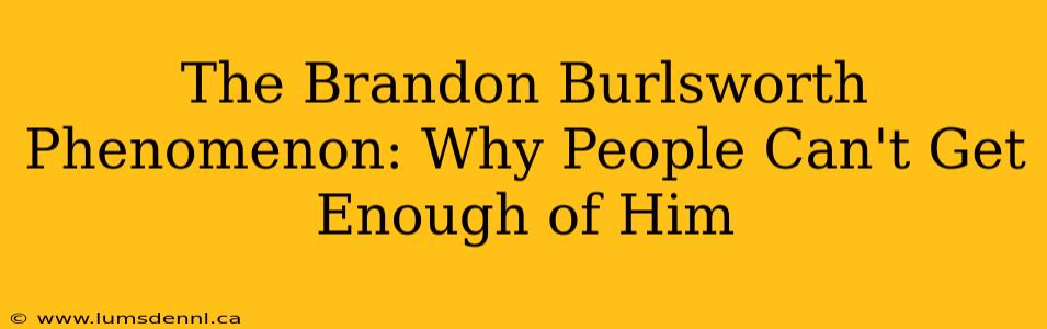 The Brandon Burlsworth Phenomenon: Why People Can't Get Enough of Him