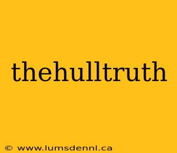 thehulltruth